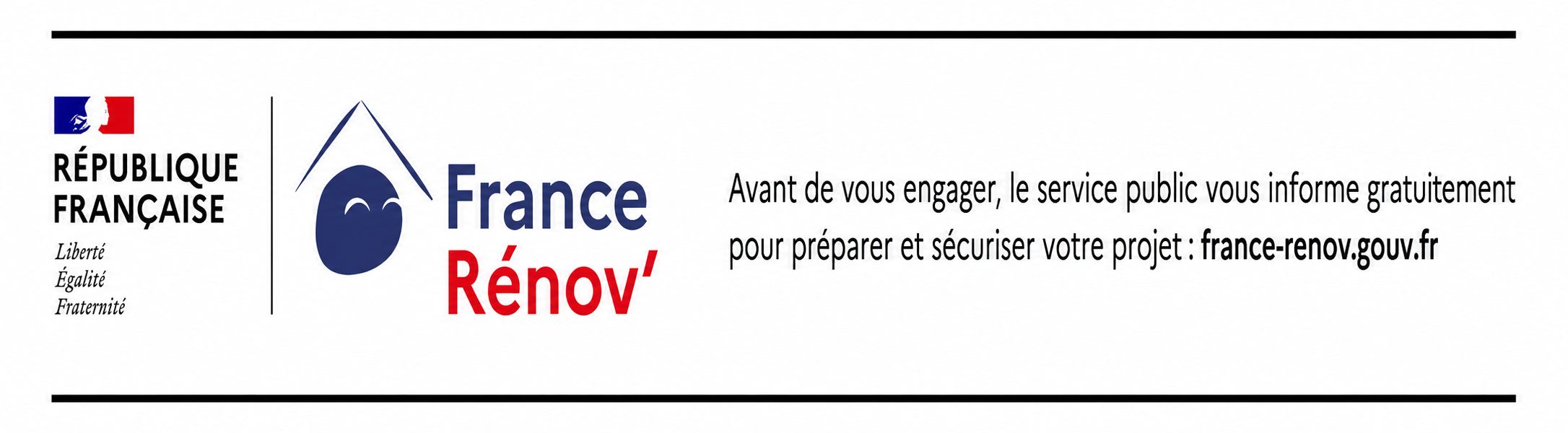 Avant de vous engager, le service public France Renov vous informe gratuitement pour preparer et securiser votre projet : france-renov.gouv.fr